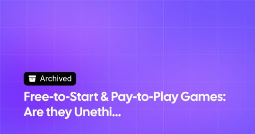 Thumbnail image for Free-to-Start & Pay-to-Play Games: Are they Unethical?